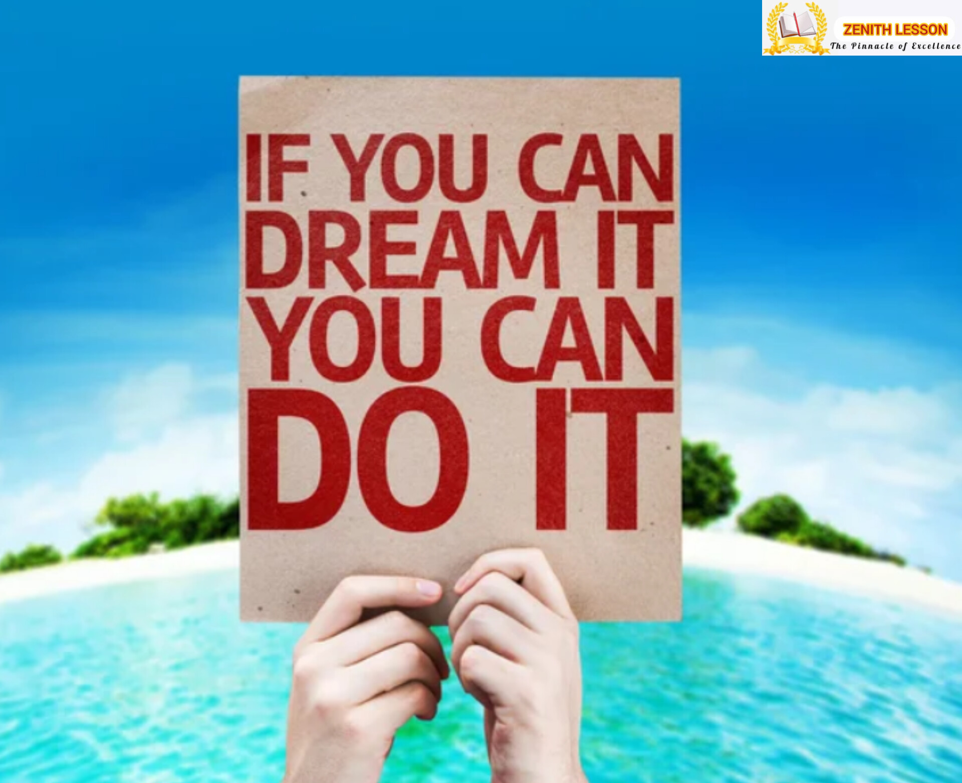 If You Can Dream It, You Can Do It